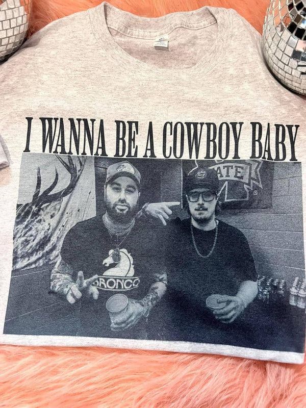 I WANNA BE A COWBOY TEE | Graphic Tee